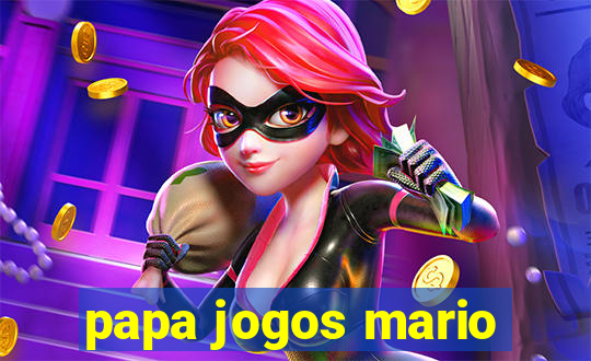 papa jogos mario